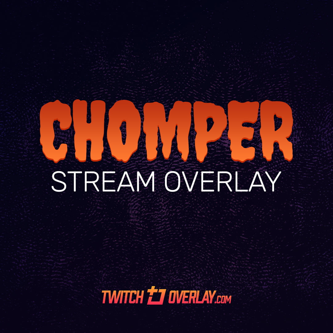 Chomper - Free Halloween Stream Overlay