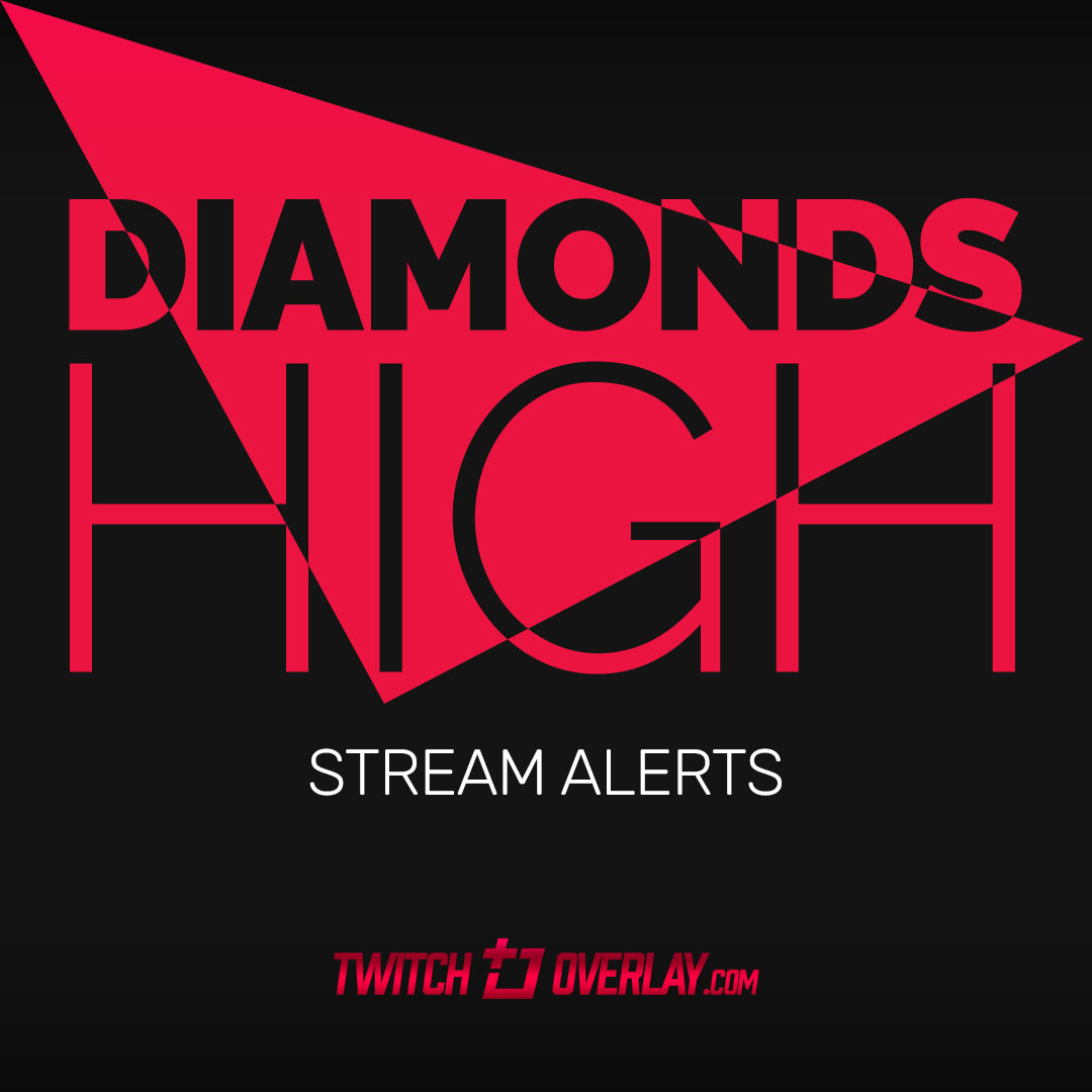 Diamonds High - Free Red Stream Alerts