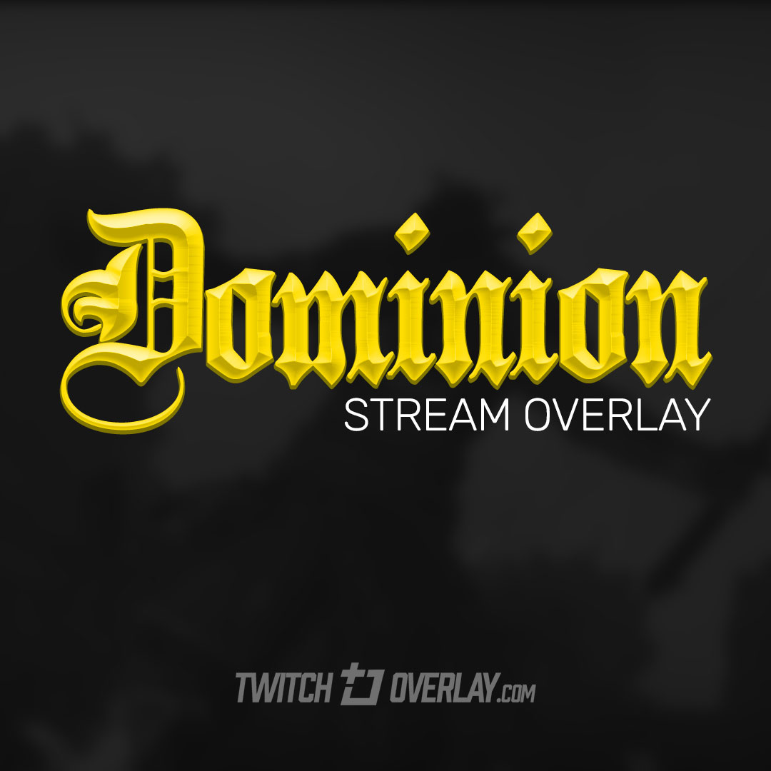Dominion - For Honor Stream Overlay