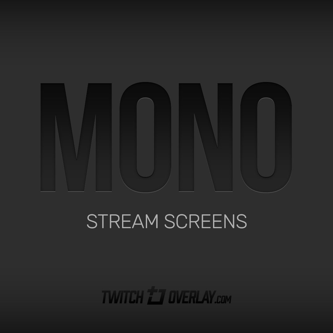 Mono - Dark Stream Screens