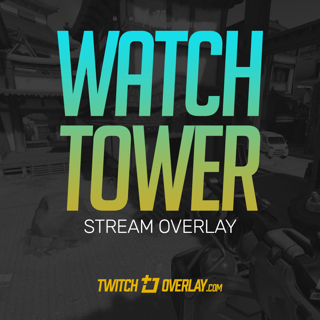 Watch Tower - Free Overwatch 2 Twitch Overlay