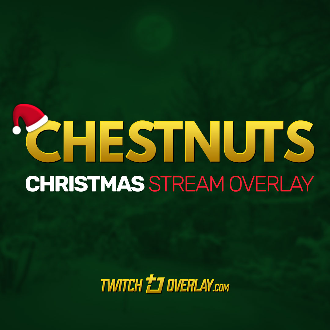 Chestnuts - Christmas Stream Package