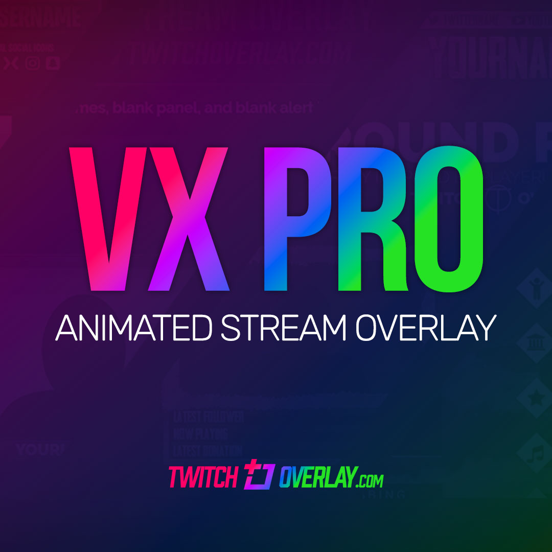 VX Pro Chroma - Animated Chroma Stream Package