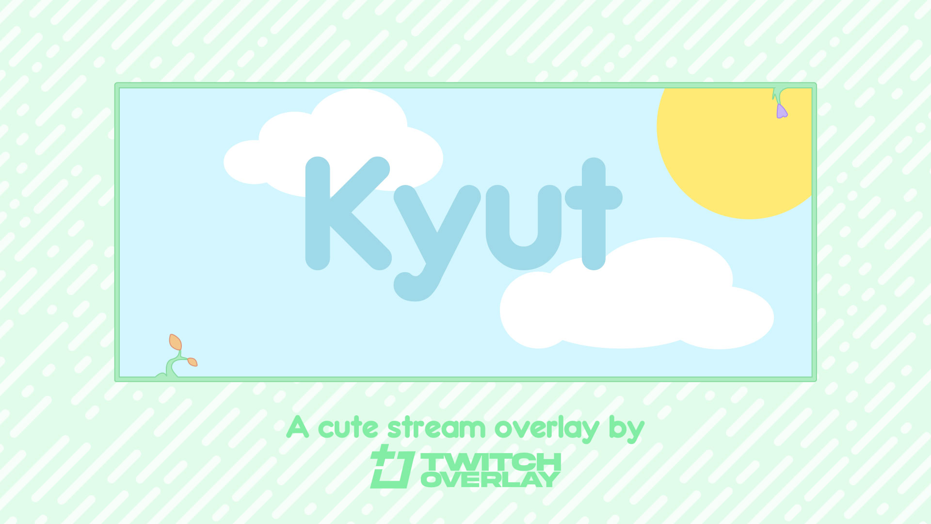 Kyut - Cute Stream Package