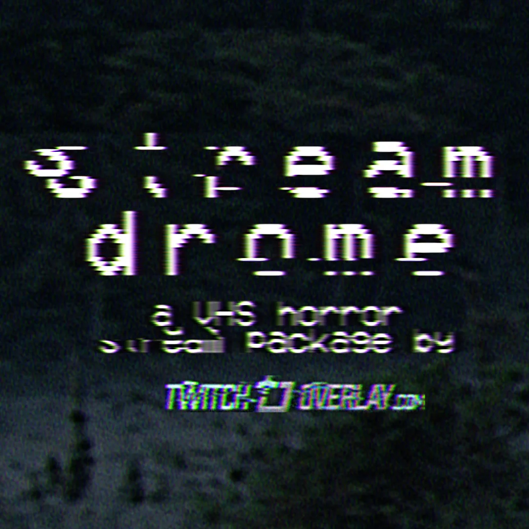 Streamdrome - Creepy Stream Overlay Package
