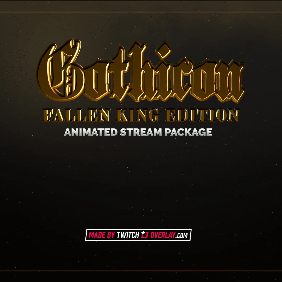 Gothicon Fallen King - Gold Stream Package